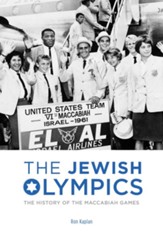 The Jewish Olympics: The History of the Maccabiah Games - eBook