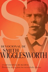 Devocional de Smith Wigglesworth: Un devocional de 365 dias - eBook