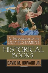 An Introduction to the Old Testament Historical Books - eBook