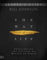 The Way of Life Leader's Guide: Experiencing the Culture of Heaven on Earth - eBook