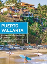 Moon Puerto Vallarta: With Sayulita & the Riviera Nayarit - eBook
