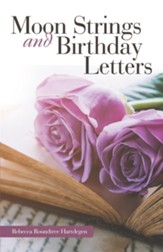 Moon Strings and Birthday Letters - eBook