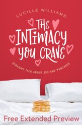 The Intimacy You Crave (FREE PREVIEW): Straight Talk about Sex and Pancakes - eBook