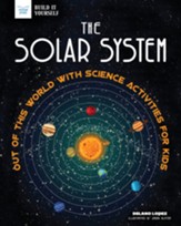 The Solar System: Out of This World with Science Activities for Kids - eBook