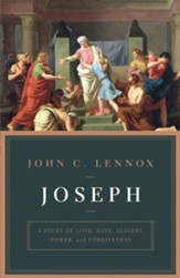 Joseph: A Story of Love, Hate, Slavery, Power, and Forgiveness - eBook
