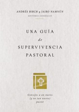 Una guia de supervivencia pastoral   (A Pastoral's Survival Guide), eBook
