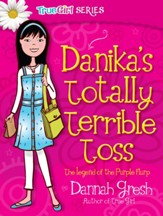 Danika's Totally Terrible Toss - eBook