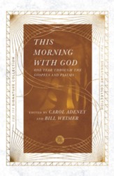 This Morning with God: One Year Through the Gospels and Psalms - eBook