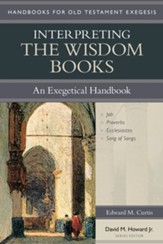 Interpreting the Wisdom Books: An Exegetical Handbook - eBook