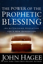The Power of the Prophetic Blessing: An Astonishing Revelation for a New Generation / Digital original - eBook