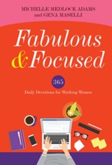 Fabulous and Focused: Devotions for Working Women - eBook