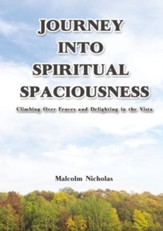 Journey into Spiritual Spaciousness: Climbing Over Fences and Delighting in the Vista - eBook