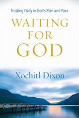 Waiting for God: Trusting Daily in God's Plan and Pace - eBook