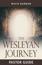 The Wesleyan Journey Pastor Guide: A Workbook on Salvation - eBook