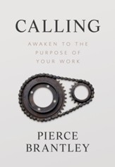 Calling: Awaken to the Purpose of Your Work - eBook