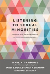 Listening to Sexual Minorities: A Study of Faith and Sexual Identity on Christian College Campuses - eBook