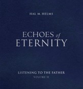 Echoes of Eternity: Listening to the Father (Volume II) - eBook