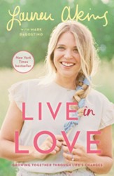 Live in Love: Growing Together through Life's Changes - eBook