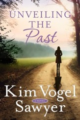 Unveiling the Past: A Novel - eBook