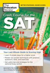 Crash Course for the SAT, 6th Edition: Your Last-Minute Guide to Scoring High - eBook