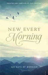 New Every Morning: 365 Days of Worship - eBook