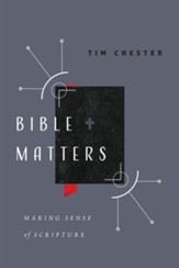 Bible Matters: Making Sense of Scripture - eBook