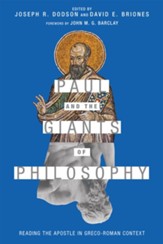 Paul and the Giants of Philosophy: Reading the Apostle in Greco-Roman Context - eBook