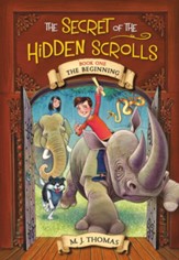 The Secret of the Hidden Scrolls: The Beginning, Book 1 - eBook