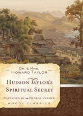 Hudson Taylor's Spiritual Secret - eBook