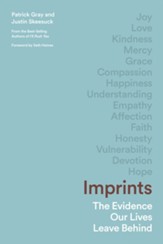Imprints: The Evidence Our Lives Leave Behind - eBook