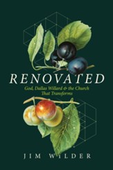 Renovated: God, Dallas Willard, and the Church That Transforms - eBook