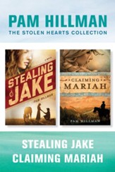 The Stolen Hearts Collection: Stealing Jake / Claiming Mariah - eBook