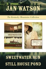 The Kentucky Mountains Collection: Sweetwater Run / Still House Pond - eBook