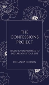 The Confessions Project: 52 God-Given Promises to Declare Over Your Life - eBook