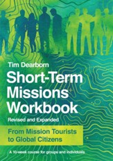 Short-Term Missions Workbook: From Mission Tourists to Global Citizens - eBook