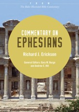 Commentary on Ephesians: From The Baker Illustrated Bible Commentary - eBook