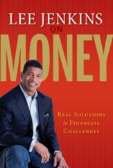 Lee Jenkins on Money: Real Solutions to Financial Challenges - eBook