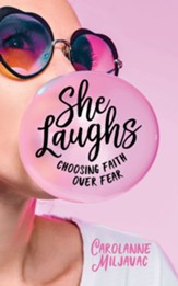 She Laughs: Choosing Faith over Fear - eBook