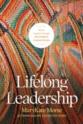 Lifelong Leadership: Woven Together through Mentoring Communities - eBook