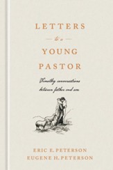 Letters to a Young Pastor: Timothy Conversations between Father and Son - eBook