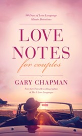 Love Notes for Couples: 90 Days of Love Language Minute Devotions - eBook