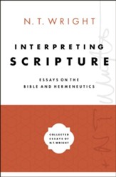 Interpreting Scripture: Essays on the Bible and Hermeneutics - eBook