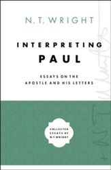 Interpreting Paul: Essays on the Apostle and His Letters - eBook