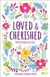Loved and Cherished: 100 Devotions for Girls - eBook