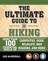 The Scouting Guide to Hiking: An Officially-Licensed Boy Scouts of America Handbook: More Than 100 Essential Skills on Campsites, Gear, Wildlife, Map Reading, and More - eBook