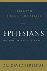 Ephesians: The Inheritance We Have in Christ - eBook