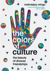 The Colors of Culture: The Beauty of Diverse Friendships - eBook