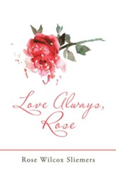 Love Always, Rose - eBook