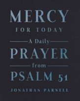 Mercy for Today: A Daily Prayer from Psalm 51 - eBook