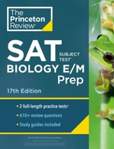 Princeton Review SAT Subject Test Biology E/M Prep, 17th Edition - eBook